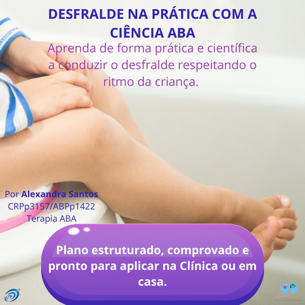 Imagem do curso DESFRALDE NA PRÁTICA COM A CIÊNCIA ABA