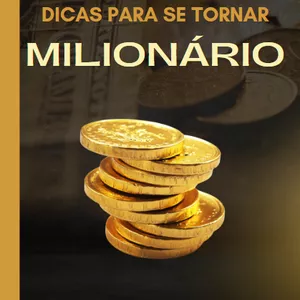 Imagem de capa para o Ebook Dicas para se tronar Milionário