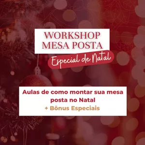 Workshop Mesa Posta - Especial de Natal