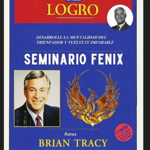 Imagen de portada para Ebook La Psicología del Logro [Seminario Fénix] Brian Tracy (La Psicología del Éxito)