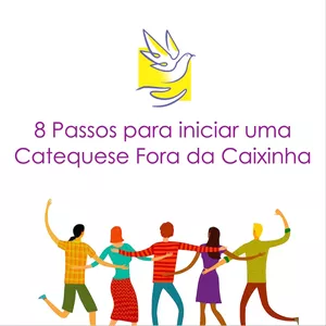 Imagem do curso 8 passos para iniciar uma Catequese Fora da Caixinha