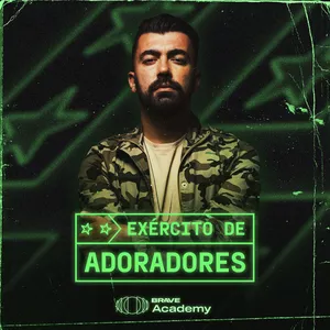 Imagem de capa para o Curso online BRAVE Academy com Hananiel Eduardo • Exército de Adoradores