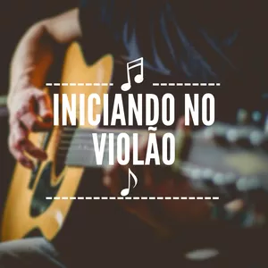 Imagem de capa para o Curso online Iniciando No Violão 