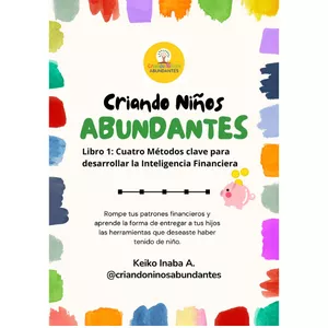 Imagen de portada para Ebook Criando Niños Abundantes, libro 1: Cuatro métodos clave para desarrollar la inteligencia financiera