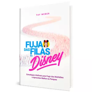 Imagem do curso E-book - Tay Weber - Fuja das Filas na Disney