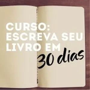 Imagem de capa para o Curso online Escreva seu livro em 30 dias