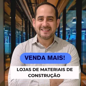 Imagem de capa para o Curso online VENDA MAIS - LOJA DE MATERIAL DE CONSTRUÇÃO