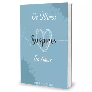 Imagem de capa para o Ebook Últimos Suspiros de Amor