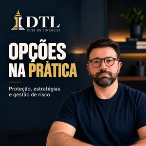 OPÇÕES DE AÇÕES NA PRÁTICA: ESTRUTURAS, RISCOS E DECISÕES>