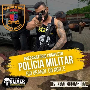 👮‍♂️Preparatório Completo POLÍCIA MILITAR do Rio Grande do Norte 👮‍♂️ PMRN - Instituto Óliver 