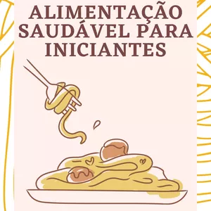 Imagem de capa para o Ebook Alimentação saudável para iniciantes