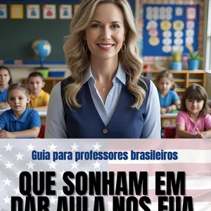 Imagem de capa para o Ebook Guia para professores brasileiros que sonham em dar aula nos Estados Unidos