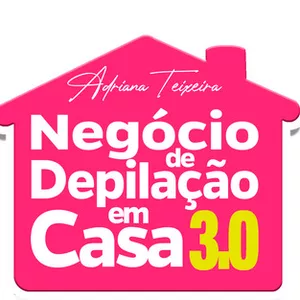 Curso Monte Seu  Studio de Depilação e Estética em Sua Própria Casa 