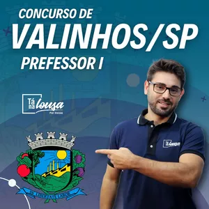 Imagem de capa para o Curso online CONCURSO VALINHOS/SP - PROFESSOR I