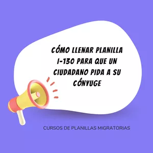 Imagen de portada para Curso online Cómo llenar planilla I-130 para que un ciudadano pida a su cónyuge