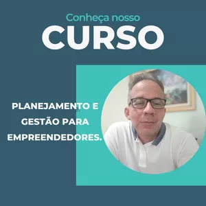 Imagem de capa para o Curso online PLANEJAMENTO E GESTÃO PARA EMPREENDEDORES. 