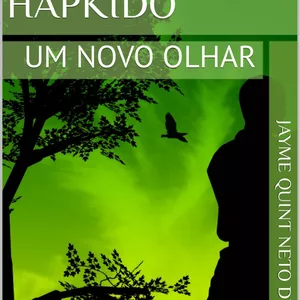 Imagem de capa para o Ebook HAPKIDO - UM NOVO OLHAR - EBOOK