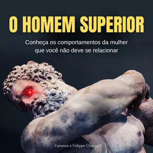 Imagem de capa para o Ebook O Homem Superior