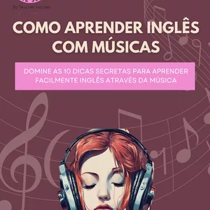 Imagem de capa para o Ebook Aprenda Inglês com Música: Um Guia Divertido e Melódico para Dominar o Idioma