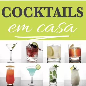 Imagem de capa para o Ebook Cocktails em Casa - Faça Drinks como um Profissional
