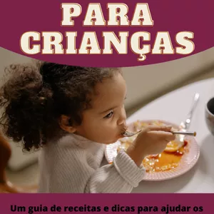 Imagem de capa para o Ebook Comida saudável para crianças