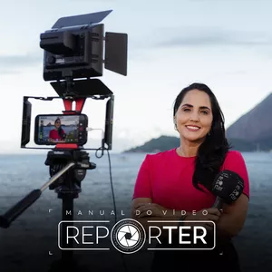 Imagem de capa para o Curso online Manual do Videorrepórter