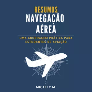 Imagem de capa para o Ebook Navegação Aérea VFR: Resumos