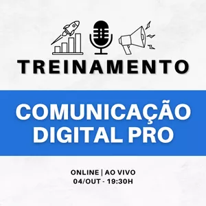 Imagem de capa para o Evento online Treinamento Comunicação Digital Pro