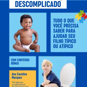 Imagem de capa para o Ebook Desfralde Descomplicado: Guia Prático para Crianças Típicas e Atípicas