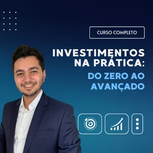 Imagem do curso Investimentos na Prática: do Zero à Estratégia Completa