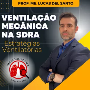 Imagem de capa para o Curso online VENTILAÇÃO MECÂNICA NA SÍNDROME DO DESCONFORTO RESPIRATÓRIO AGUDO