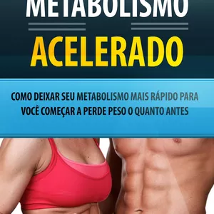 Imagem de capa para o Ebook Metabolismo Acelerado