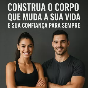 Imagem de capa para o Ebook Construa o corpo que muda a sua vida e sua confiança para sempre