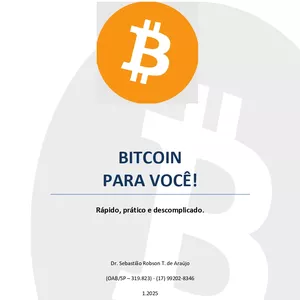 Imagem de capa para o Ebook BITCOIN PARA VOCÊ! Rápido, prático e descomplicado.