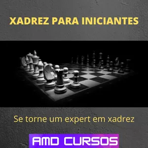 Xadrez para Iniciantes - cursoshot