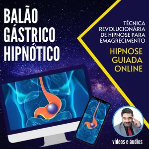 Imagem Balão Gástrico Hipnótico - Técnica de Emagrecimento - Hipnose Guiada