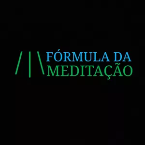 Imagem de capa para o Curso online /|\ Fórmula da Meditação  