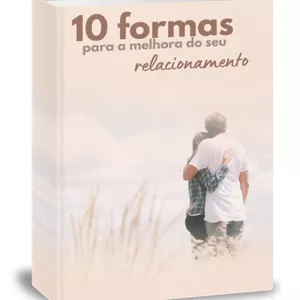 Imagem de capa para o Ebook 10 Formas de melhorar o seu relacionamento