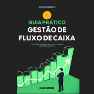 Imagem de capa para o Ebook Guia Prático Para a Gestão de Fluxo de Caixa Em Pequenos Negócios