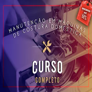 Imagem de capa para o Curso online Manutenção em máquinas de costura doméstica - Completo
