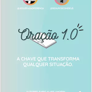 Imagem de capa para o Ebook ORAÇÃO 1.0  A CHAVE QUE TRANSFORMA QUALQUER SITUAÇÃO