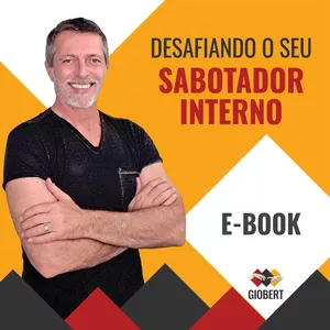 Imagem de capa para o Ebook Desafiando o seu Sabotador Interno
