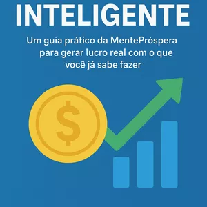 Imagem de capa para o Ebook Renda Inteligente,  Um guia prático para gerar lucro real com o que você já sabe fazer