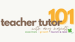 Teacher Tutor 101