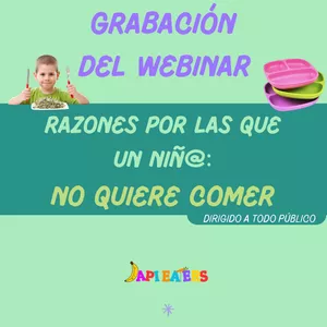 Imagen de portada para Curso online WEBINAR "RAZONES POR LAS QUE NIÑ@ NO QUIERE COMER"