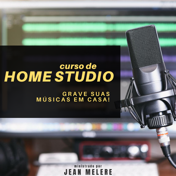 Imagem do curso CURSO DE HOME-STUDIO: GRAVE SUA MÚSICA EM CASA!