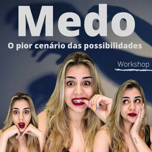 Imagem de capa para o Curso online Workshop: MEDO