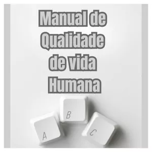 Imagem de capa para o Ebook Manual de Qualidade de vida Humana