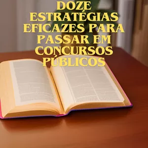 Imagem de capa para o Ebook Doze estratégias eficazes para passar em concursos públicos
