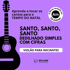 Imagem de capa para o Curso online VIOLÃO COM CIFRAS | Santo, Santo, Santo (Am)